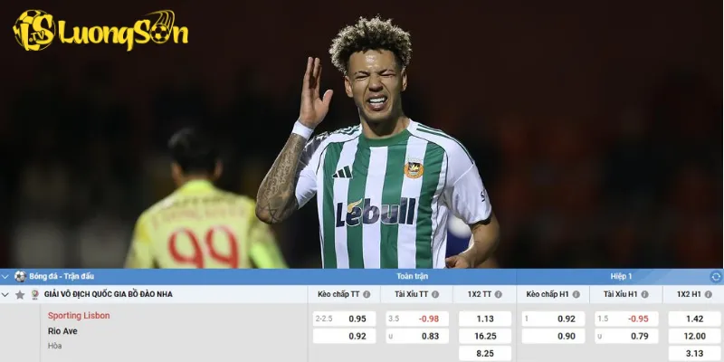 Chi tiết kèo Sporting vs Rio Ave