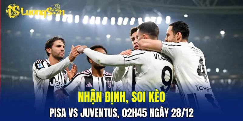 Juventus đang chấp Pisa trong kèo châu Á