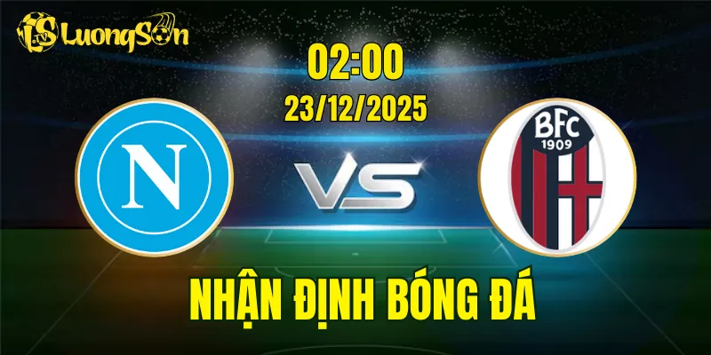 Nhận Định Napoli vs Bologna