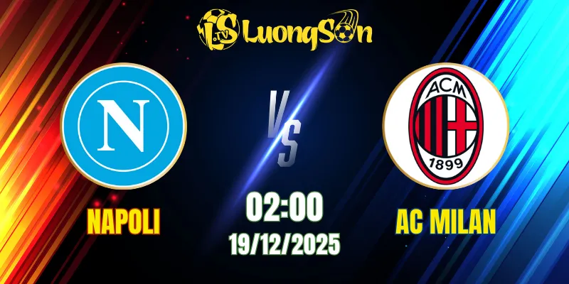 Soi Kèo Napoli vs AC Milan