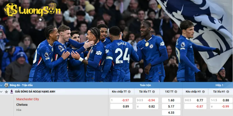 Chi tiết kèo ở màn so tài Man City vs Chelsea