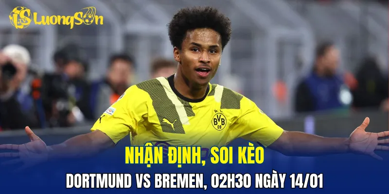 Chủ nhà đang có lợi thế hơn trong trận đấu Dortmund vs Bremen