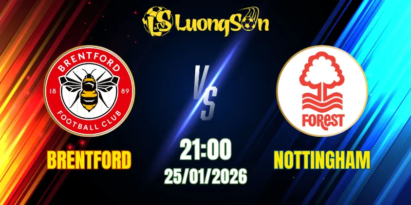 Soi Kèo Tài Xỉu, Phạt Góc Trận Brentford vs Nottingham Forest, 21h00 Ngày 25/01