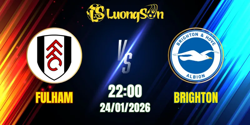 Soi Kèo Tài Xỉu, Phạt Góc Trận Fulham vs Brighton, 22h00 Ngày 24/01