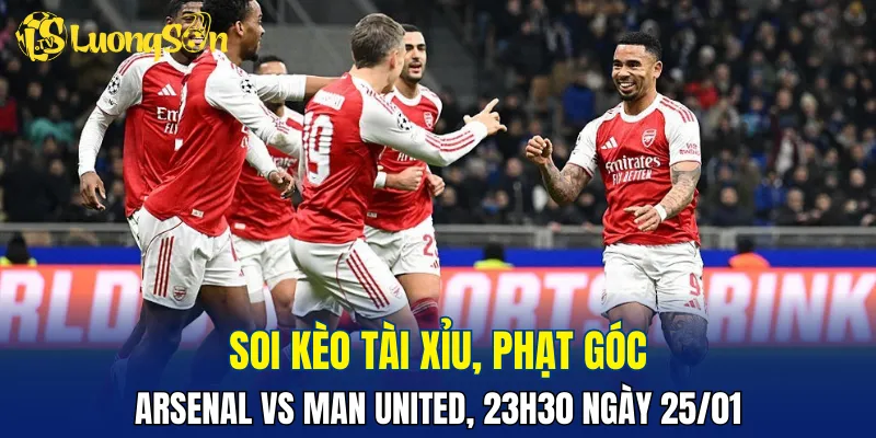 Trận đấu Arsenal vs Man United hứa hẹn tấn công hấp dẫn