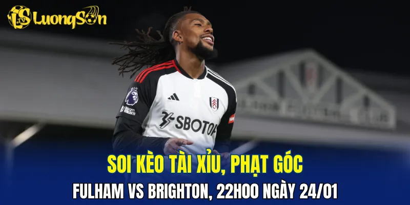 Trận đấu Fulham vs Brighton hứa hẹn không nhiều bàn thắng
