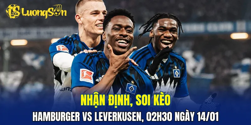 Trận đấu Hamburger vs Leverkusen đang nhỉnh hơn về phía đội khách
