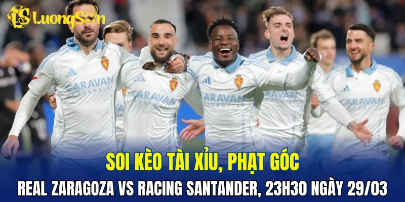 Dự đoán Real Zaragoza vs Racing Santander có thể không nhiều bàn thắng